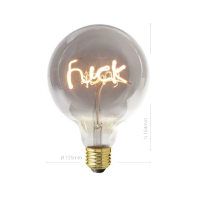 LAMPADINA LED, E27, GLOBO G125, VETRO FUMÉ, 4W, 130 LM, COLORE CALDO 2200K, FILAMENTO SCRITTA "FUCK" DA TAVOLO, CLASSE A+, DIMME
